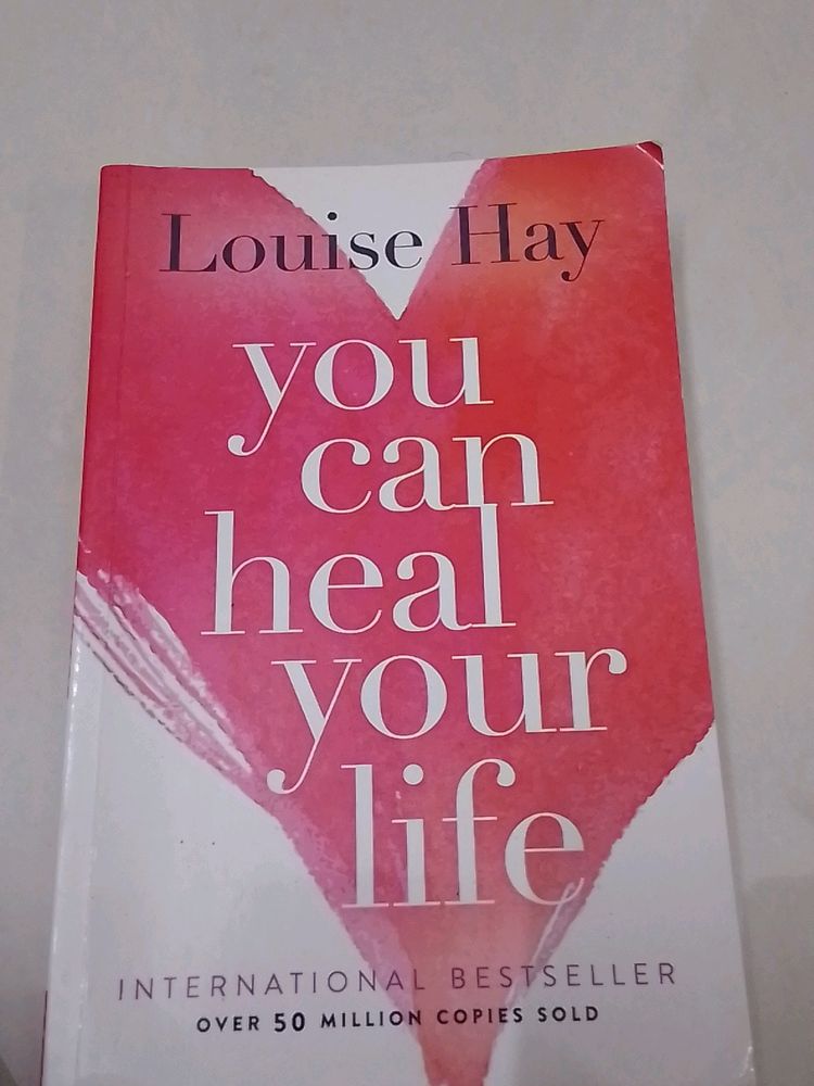 You Can Heal Your Life By Loius Hay