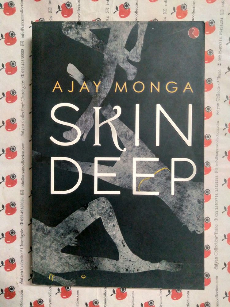 Skin Deep By Ajay Monga