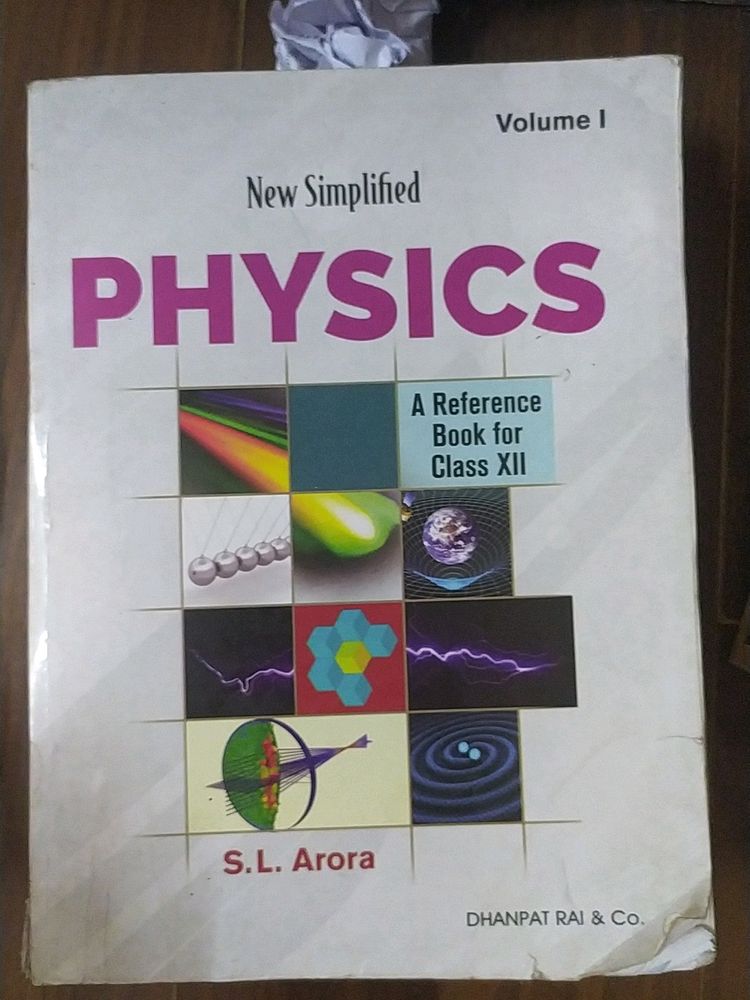 SL ARORA PHYSICS BOOKS VOLUME 1 AND 2 CLASS