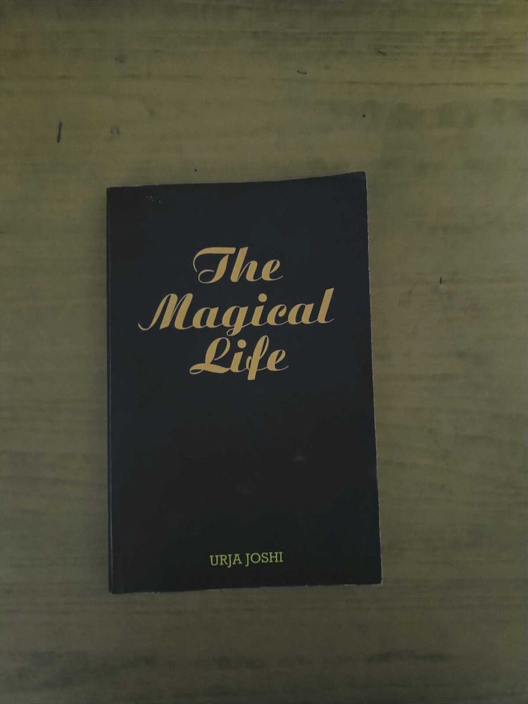 The Magical Life By Urja Joshi