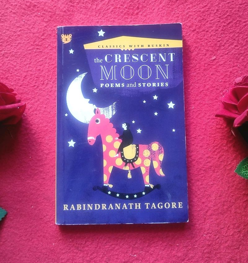 The Crescent Moon: Poems and Stories📖