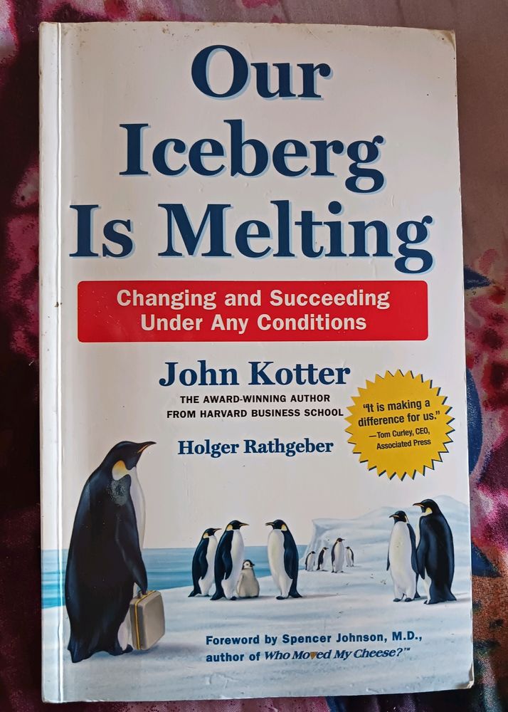 Our Iceberg Is Melting by John Kotter