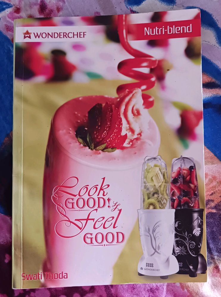 Look Good Feel Goood By Swati Thoda