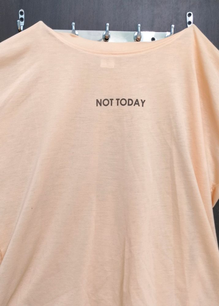 'NOT TODAY' oversized tee