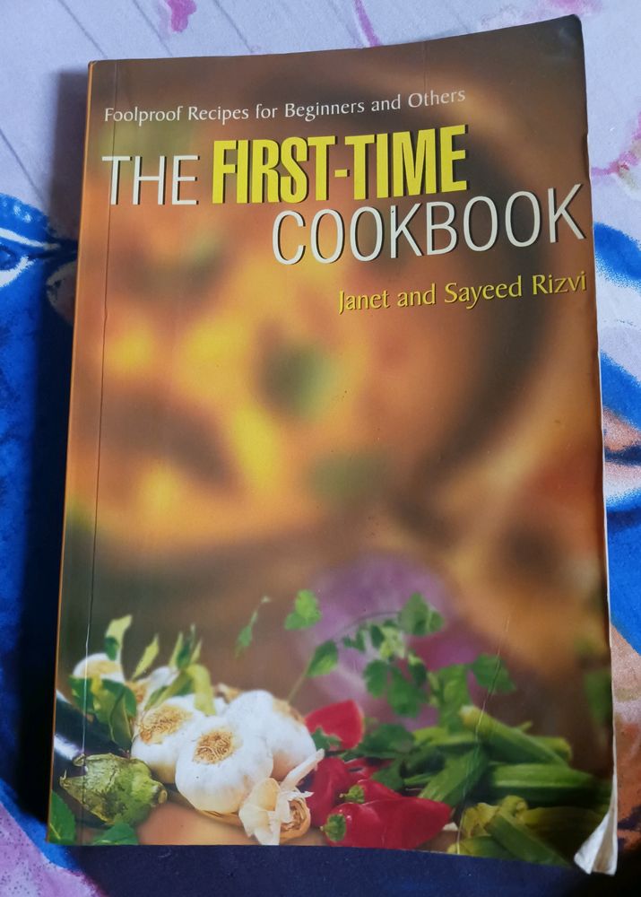 The First Time Cook Book By Janet And Sayeed