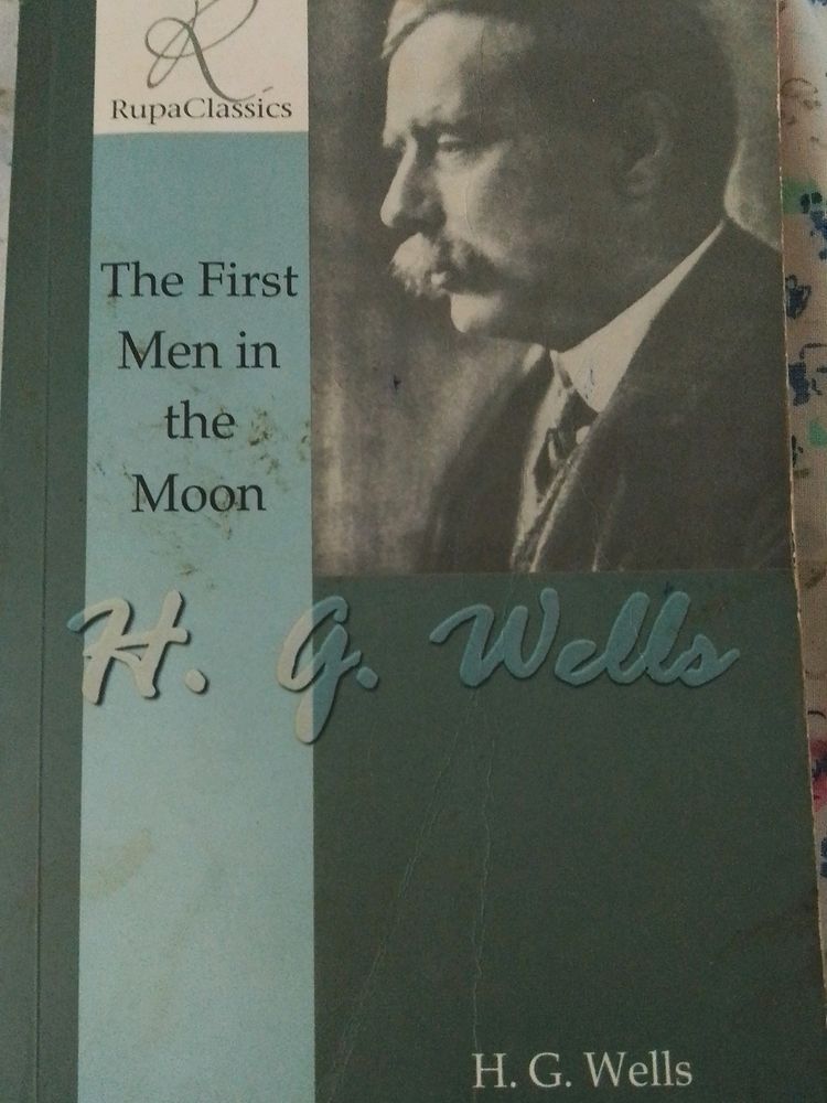 The First Men In Th Moon ,H.G.Wells