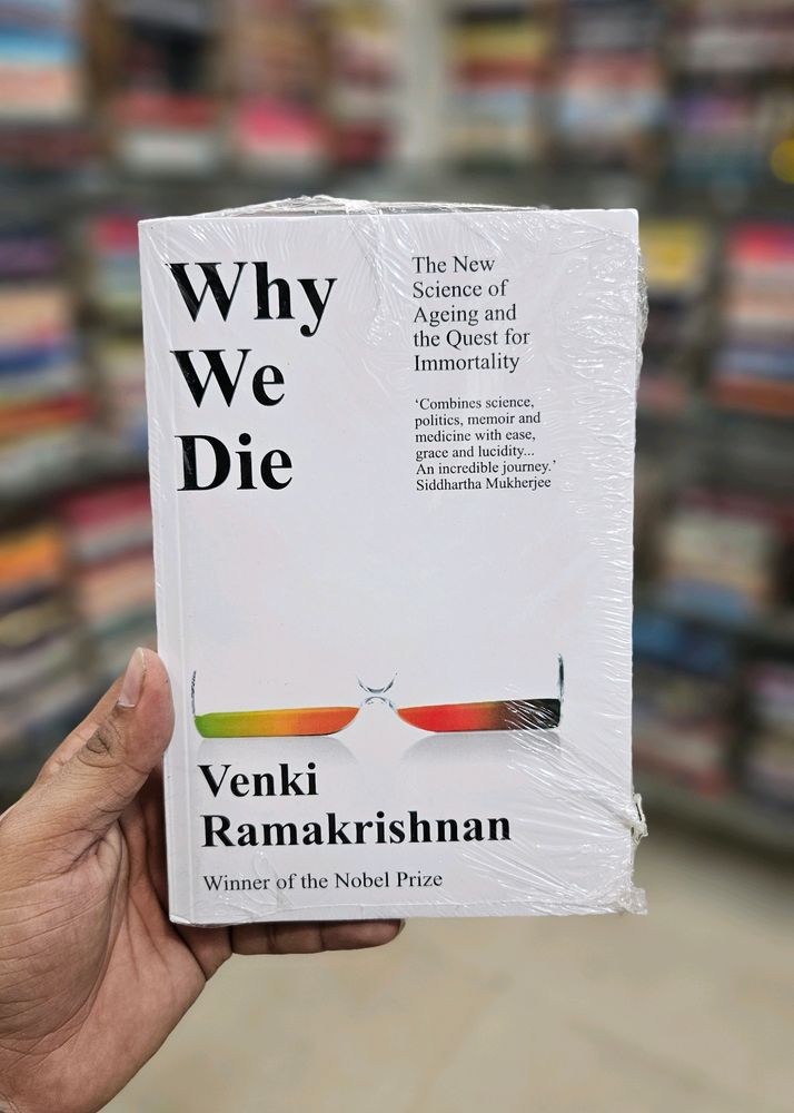 Why We Die By Venki Ramakrishnan