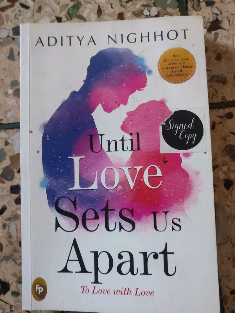 Until Love Sets Us Apart By Aditya Nighhot