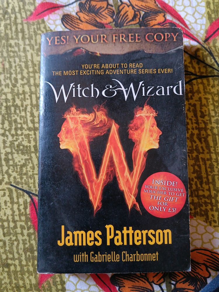 Witch And Wizard By James Patterson