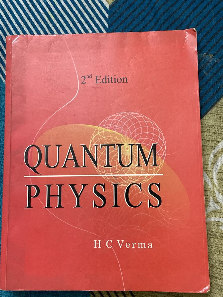 Quantum Physics by HC Verma 2nd Edition