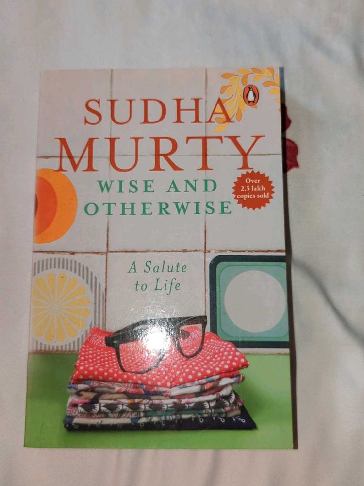 Wise And Otherwise By Sudha Murthy