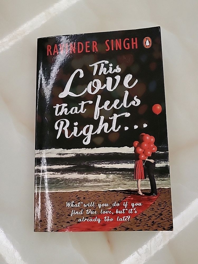 The Love That Feels Right - Ravinder Singh