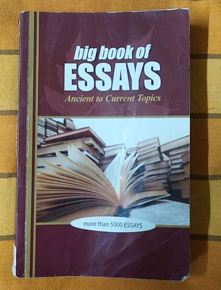 Big Book On Essays - Ancient To Current Topics