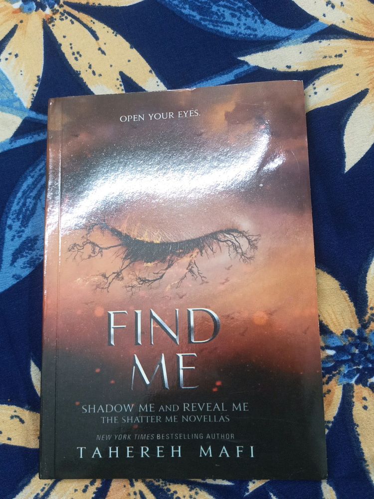 Find Me By Tahereh Mafi