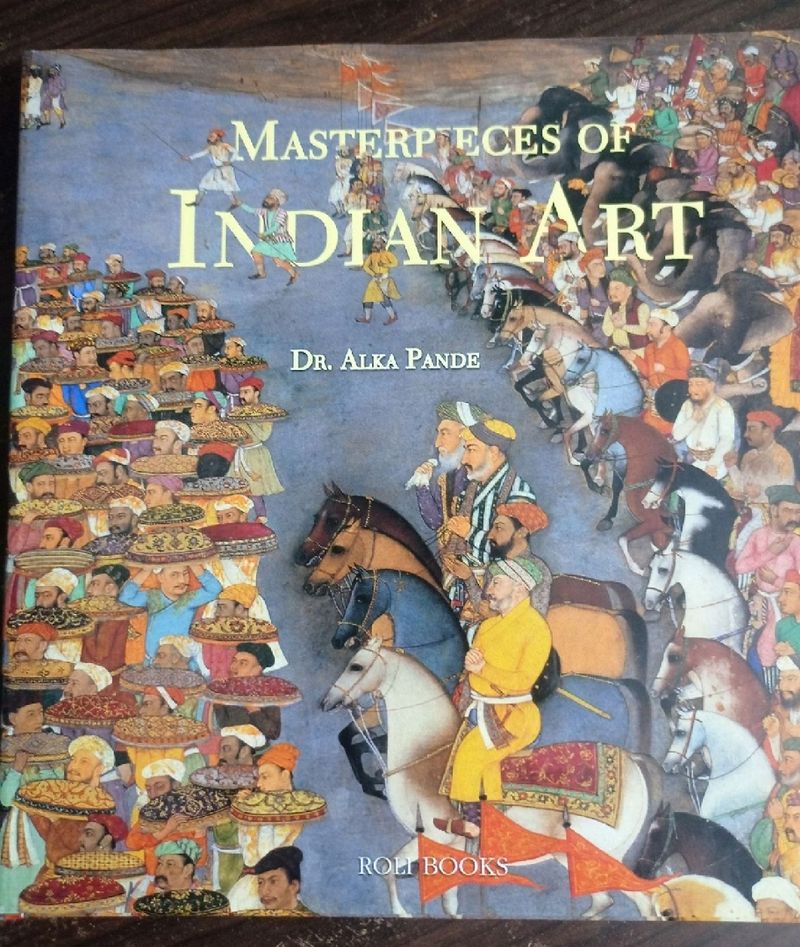 Masterpieces Of Indian Art By Dr Alka Pande