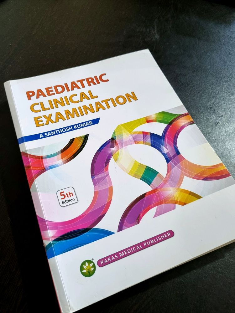 Pediatric Clinical Examination A. Santhosh Kumar