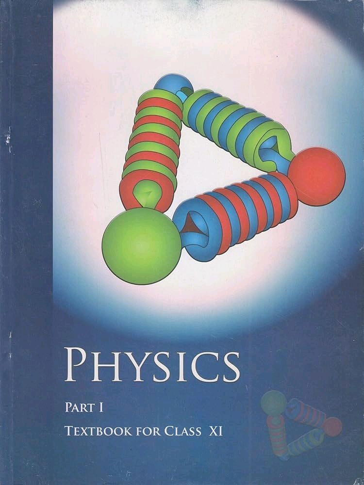 PHYSICS XI PART 1