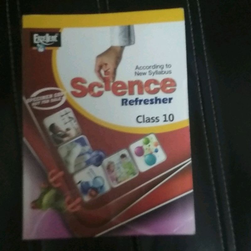 Excellent Science Class 10 Refresher