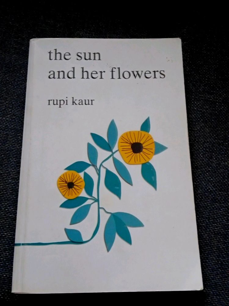 The Sun And Her Flowers By Rupi Kaur