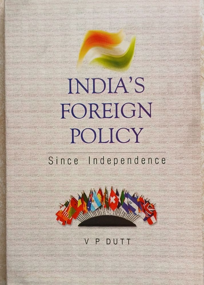 India's Foreign Policy By VP Dutt