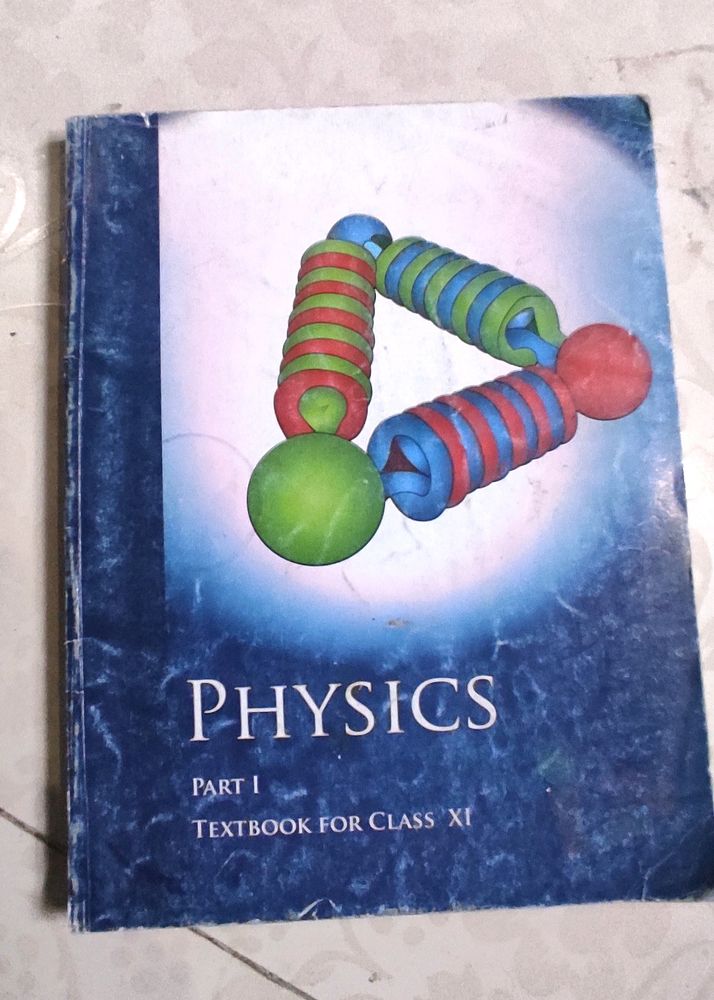 Physics  Part I Textbook For Class XI