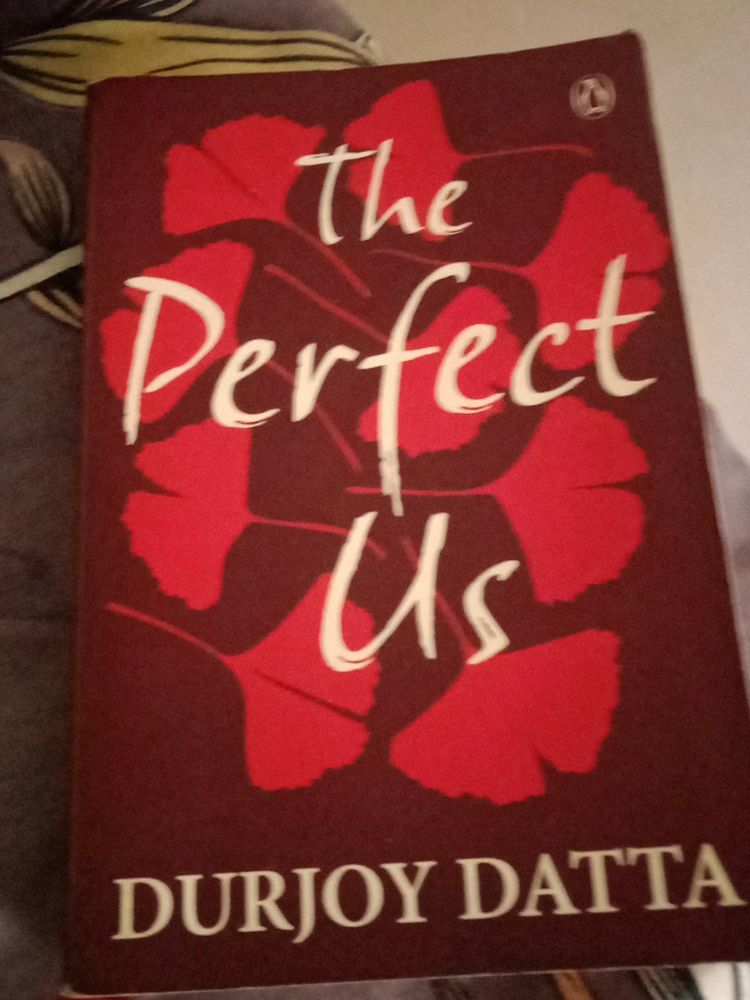 The Perfect Us By Durjoy Datta