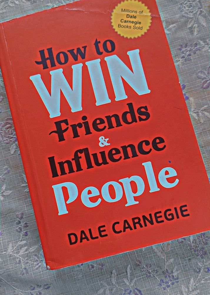 How To Win Friends And Influence People