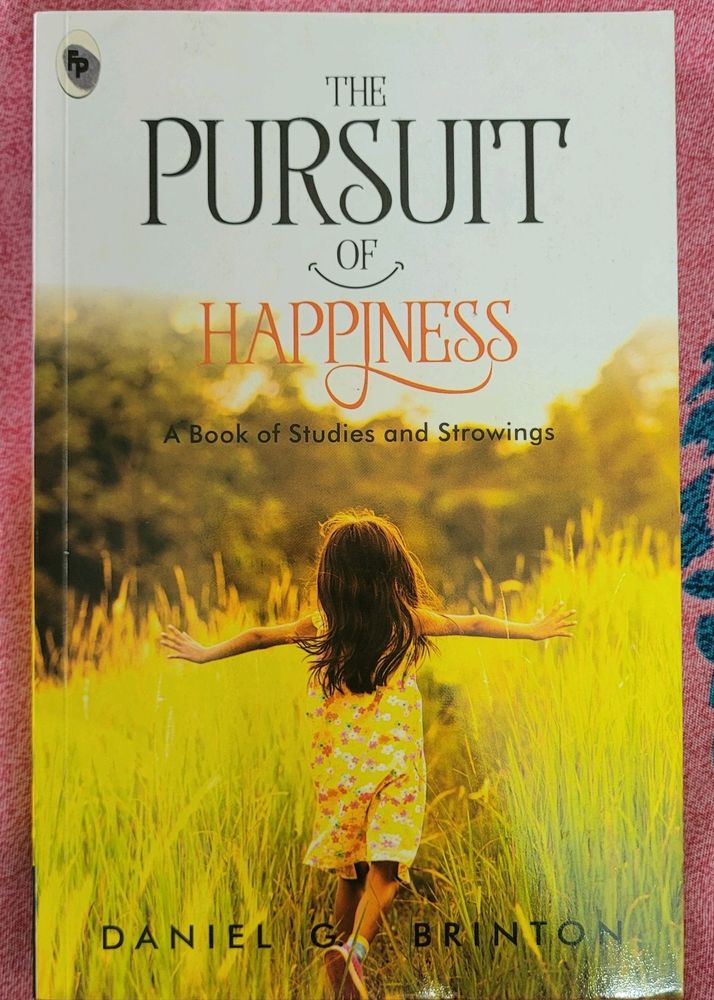 The Pursuit Of Happiness By Daniel Brinton