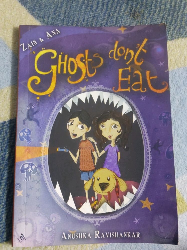 Ghosts Don't Eat By Anushka Ravishankar