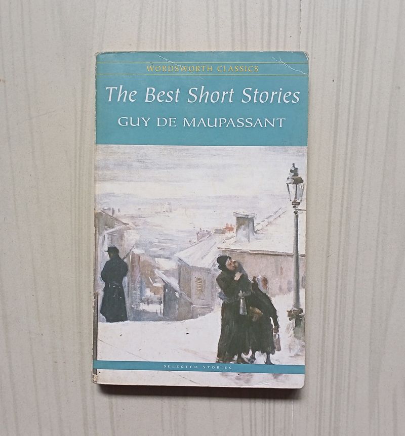 The Best Short Stories By Guy De Maupassant