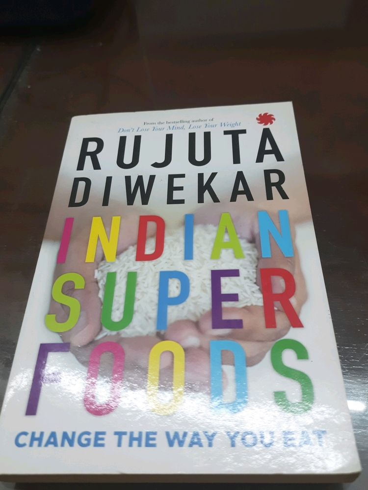 INDIAN SUPER FOODS - Rujuta Diwekar