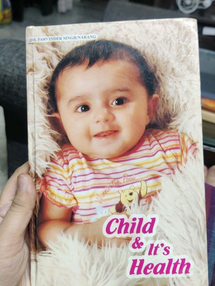 Child And It's Health Book By Dr. Parvinder Singh Narang