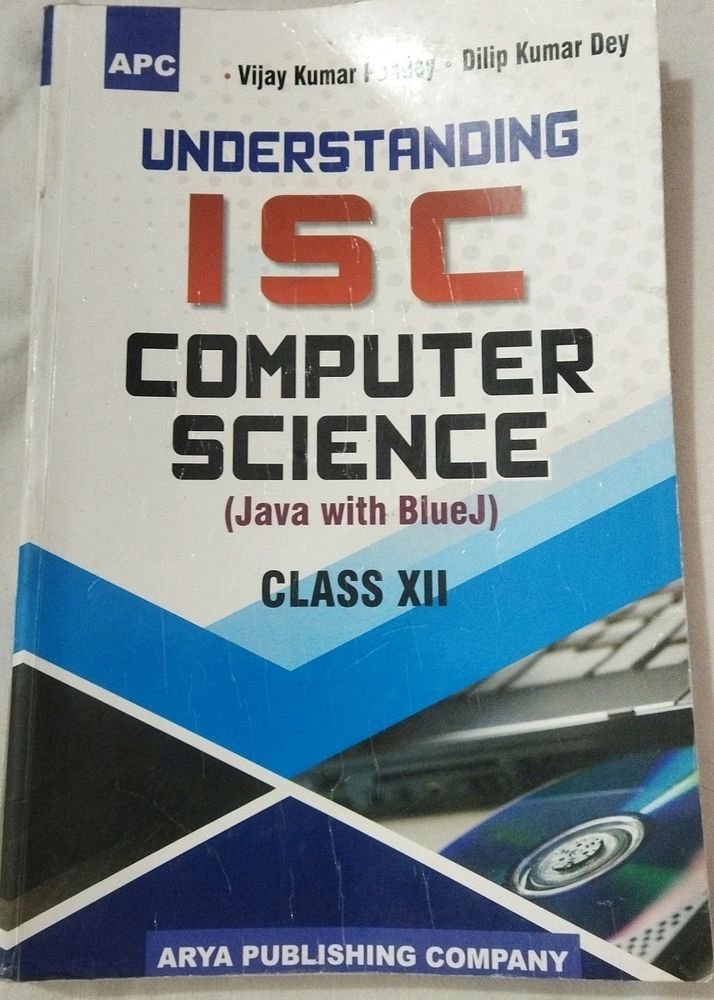 Class XII ISC Computer Science (Java With BlueJ)