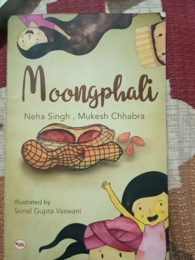 Moongfali ( A Collection Of Fun Tales For Children) By Neha Singh And Mukesh Chabbra