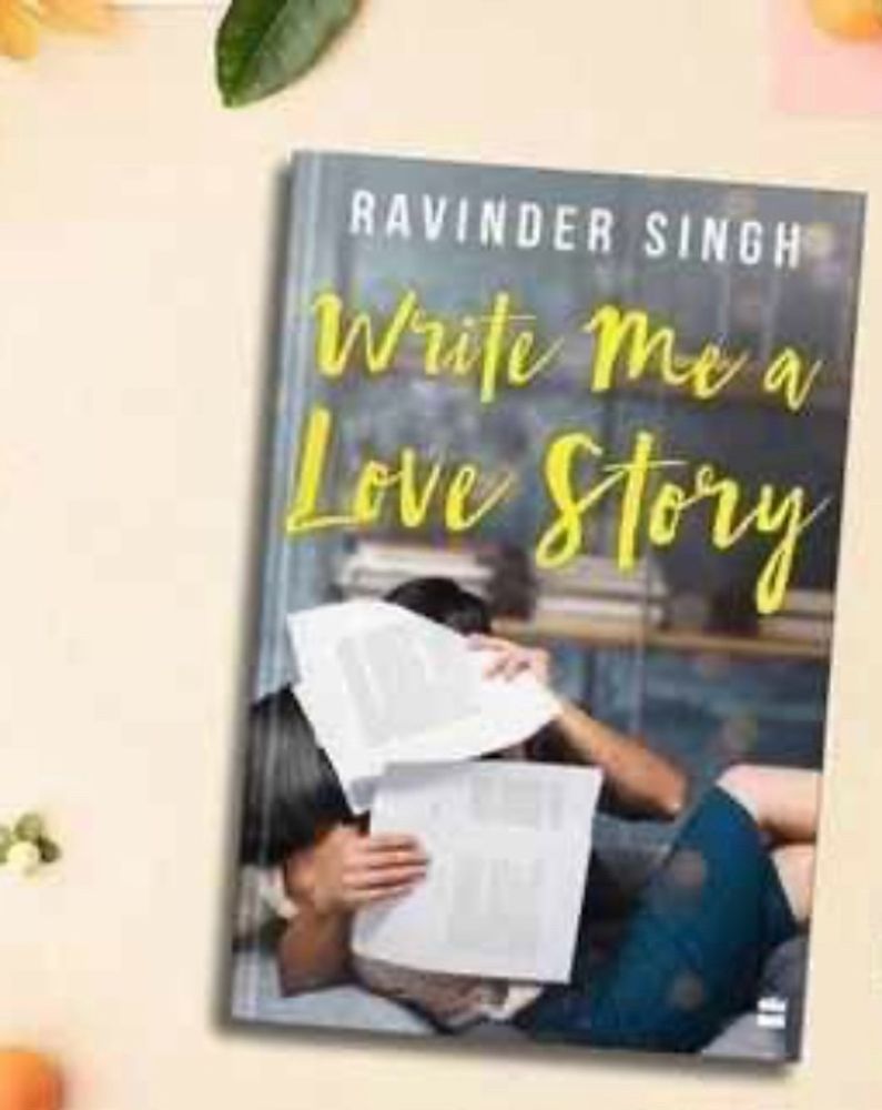 Write Me A Love Story By Ravinder Singh!