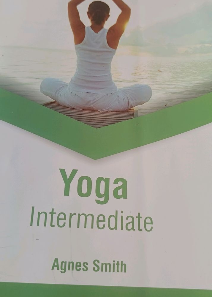 YOGA INTERMEDIATE book Written By Agness Smith.