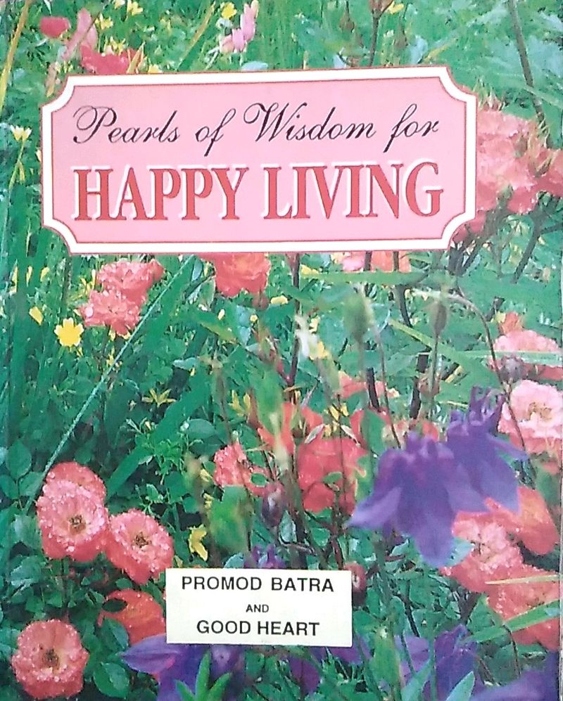 Pearls Of Wisdom for HAPPY LIVING