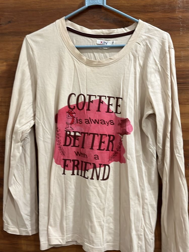 Beige coffee Quote Tshirt Full Sleeves