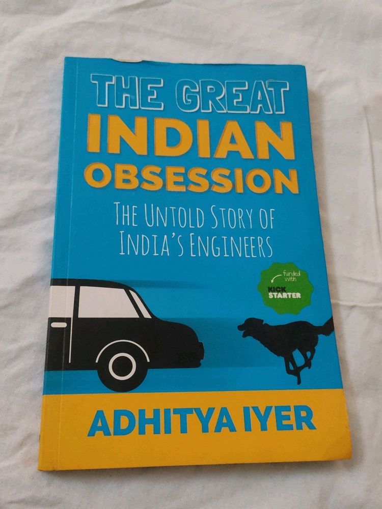 The Great Indian Obsession By Aditya Iyer
