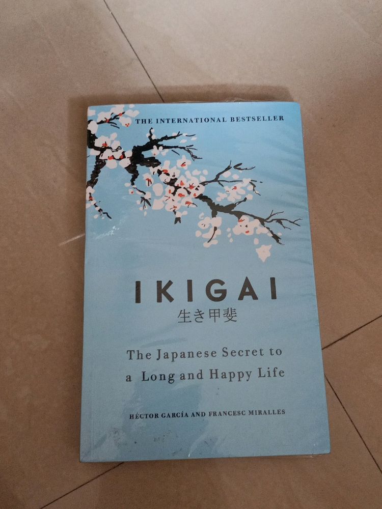 Ikigai By Hector Garcia And Francesc Miralles