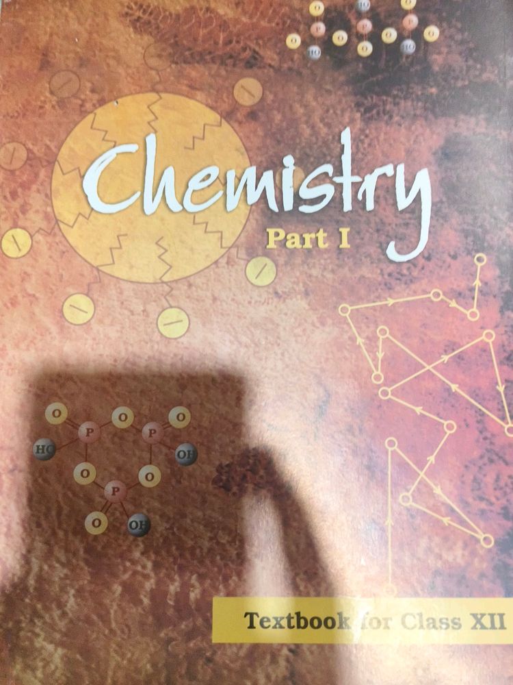 ncert Class 12 Chemistry Part 1