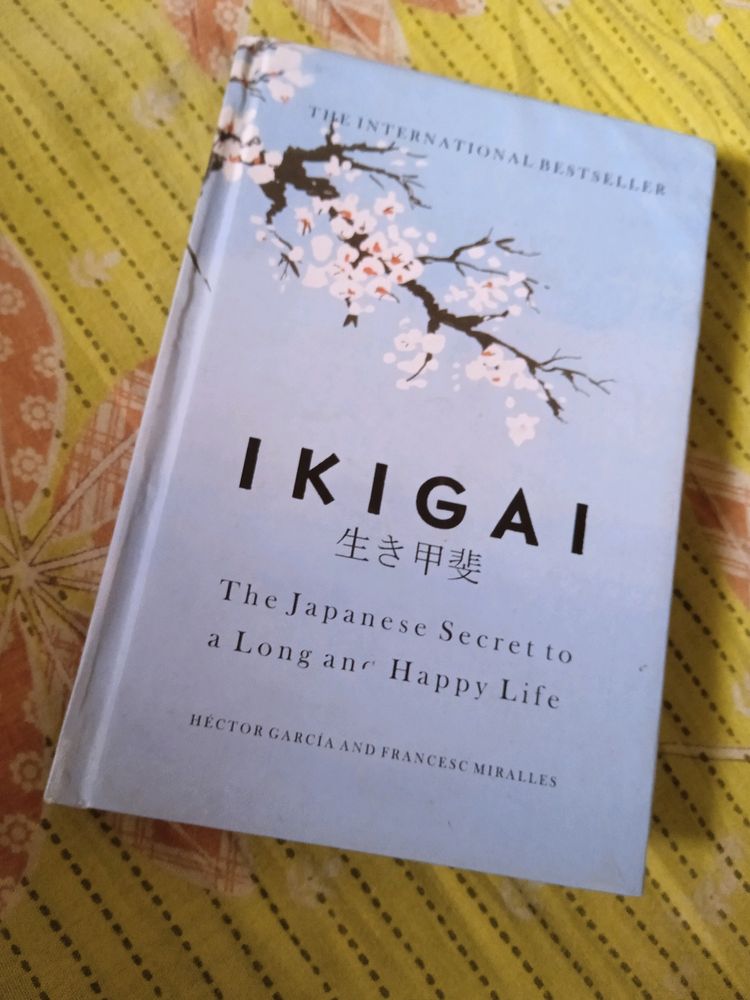 Ikigai(International Bestseller)- The Japanese Secret To A Long And Happy Life.