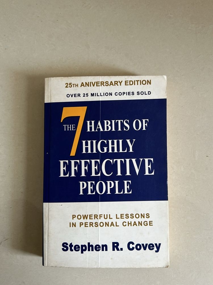 The 7 habits of highly effective people