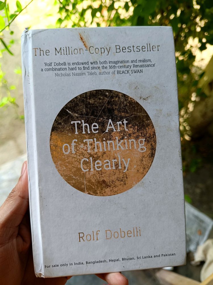 The Art Of Thinking Clearly by Rolf Dobell