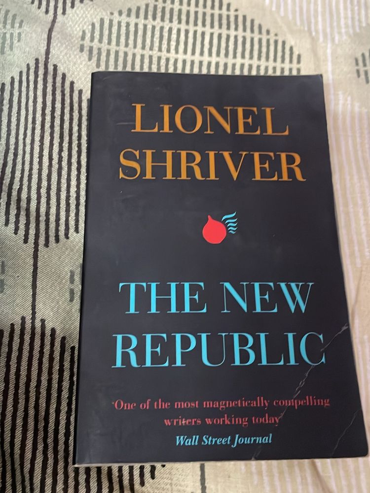 The New Republic By Lionel Shriver