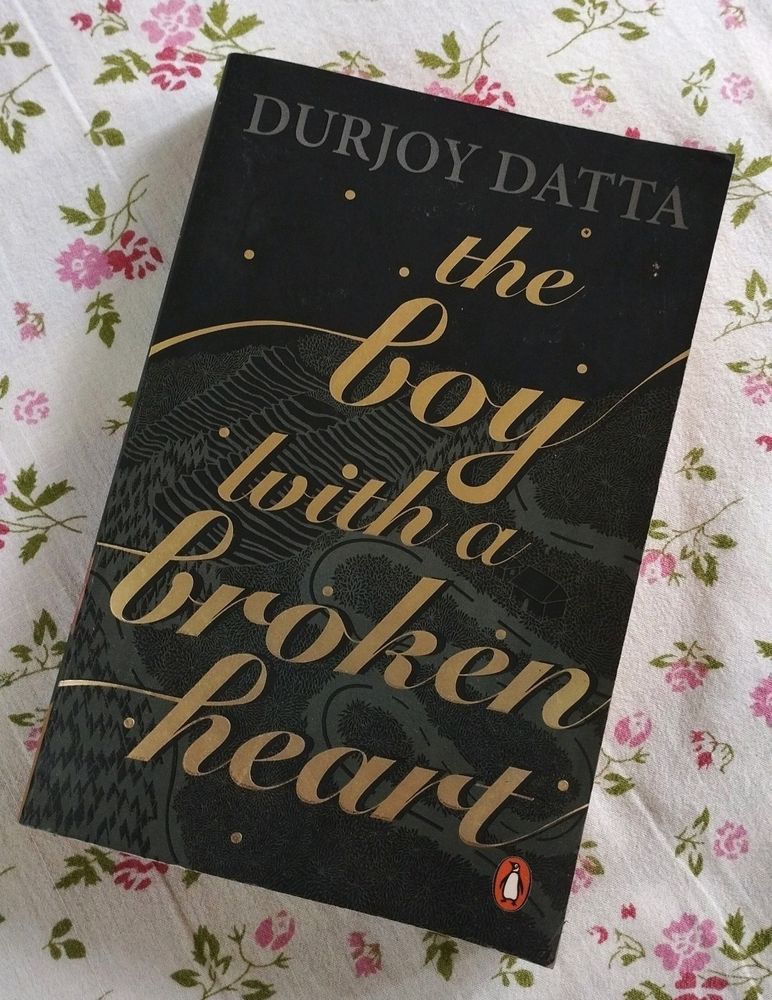 The Boy With A Broken Heart By Durjoy Dutta