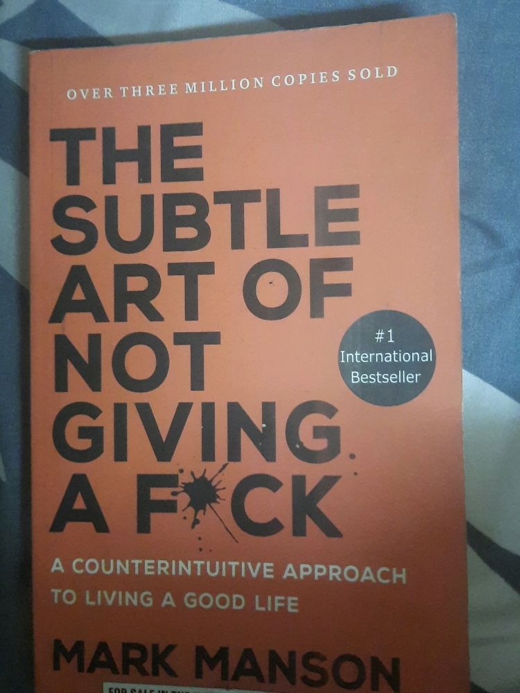 The Subtle Art Of Not Giving A f*ck By Mark Manson