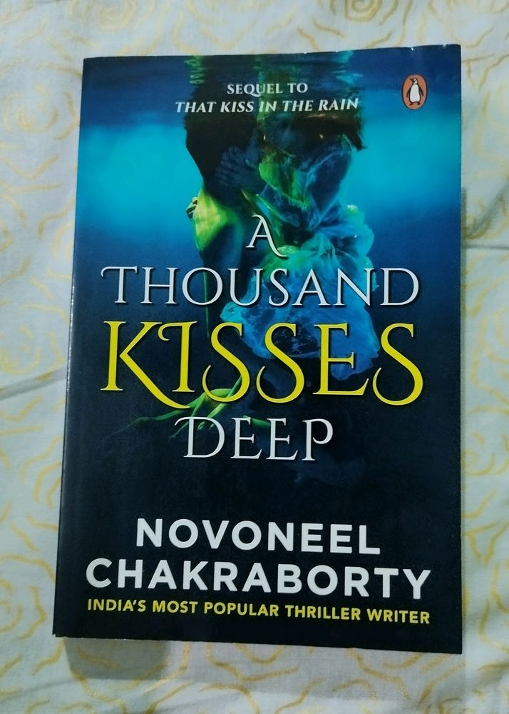 A Thousand Kisses Deep By Novoneel Chakraborty