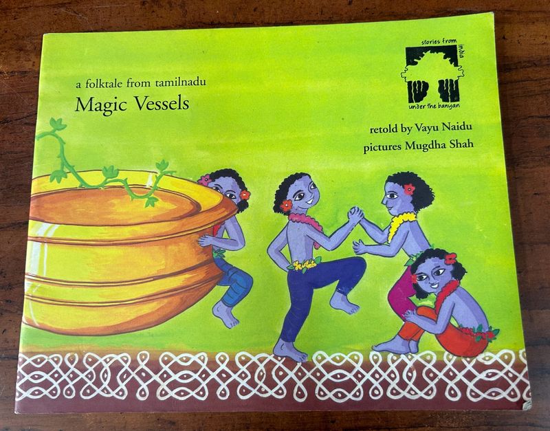 Magic Vessels - A Folk tale From Tamilnadu