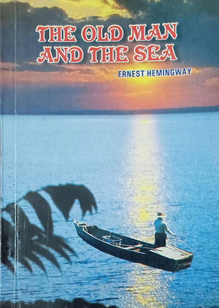 Old Man And The Sea By Earnest Hemingway